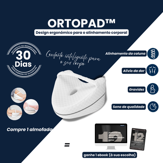 ORTOPAD™ - O segredo de um sono sem dor